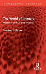 The World of Imagery - Stephen J. Brown - 9781032951010