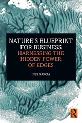 Nature's Blueprint for Business - Ines Garcia - 9781032953410