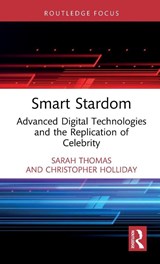 Smart Stardom - Sarah (University of Liverpool Thomas ; Christopher (King’s College London Holliday - 9781032972886