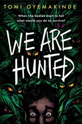 We Are Hunted - Tomi Oyemakinde - 9781035003358