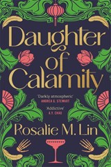 Daughter of Calamity - Rosalie M. Lin - 9781035011285