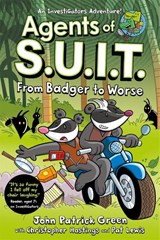 Agents of S.U.I.T.: From Badger to Worse - John Patrick Green - 9781035015481
