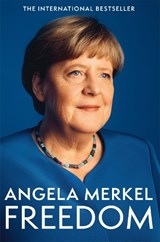 Freedom - Angela Merkel - 9781035020782