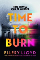 Time to Burn - Ellery Lloyd - 9781035021000