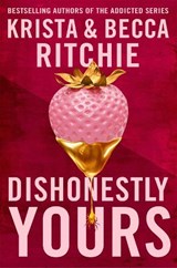 Dishonestly Yours - Krista Ritchie ; Becca Ritchie - 9781035024414
