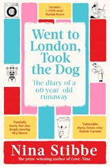 Went to London, Took the Dog - Nina Stibbe - 9781035025312