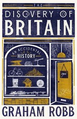 The Discovery of Britain - Graham Robb - 9781035026111