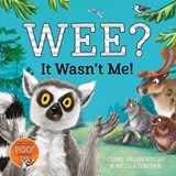 Wee? It Wasn't Me! - Clare Helen Welsh - 9781035027583