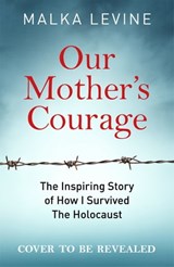 A Mother's Courage - Malka Levine - 9781035027811