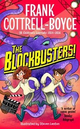 The Blockbusters! - Frank Cottrell-Boyce - 9781035033874