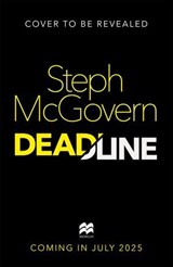 Deadline - Steph McGovern - 9781035035267