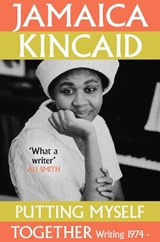 Putting Myself Together - Jamaica Kincaid - 9781035036110