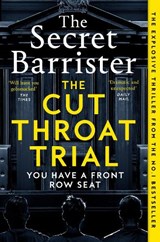 The Cut Throat Trial - The Secret Barrister - 9781035046706