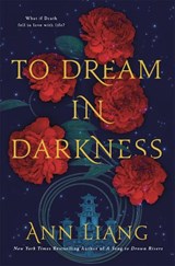 To Dream in Darkness - Ann Liang - 9781035050444