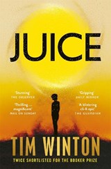 Juice - Tim Winton - 9781035050826