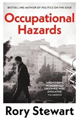 Occupational Hazards - Rory Stewart - 9781035052172