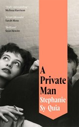 A Private Man - Stephanie Sy-Quia - 9781035052622