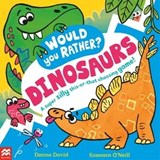 Would You Rather? Dinosaurs! - Donna David - 9781035053025