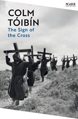 The Sign of the Cross - Colm Toibin - 9781035055012