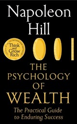 The Psychology of Wealth - Napoleon Hill - 9781035059775