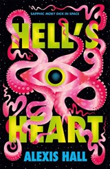 Hell's Heart - Alexis Hall - 9781035060511