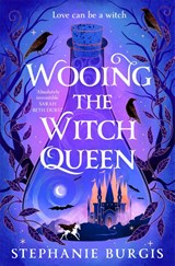 Wooing the Witch Queen - Stephanie Burgis - 9781035063024