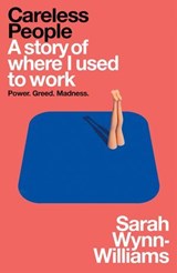 Careless People - Sarah Wynn-Williams - 9781035065943