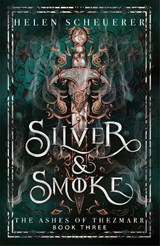 Silver & Smoke - Helen Scheuerer - 9781035067466