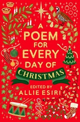 A Poem for Every Day of Christmas - Allie Esiri - 9781035068388
