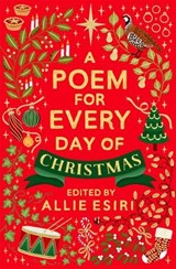 A Poem for Every Day of Christmas - Allie Esiri - 9781035070732
