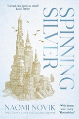 Spinning Silver - Naomi Novik - 9781035076215