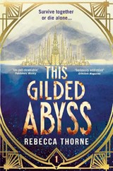 This Gilded Abyss - Rebecca Thorne - 9781035079285