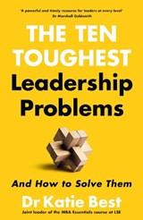 The Ten Toughest Leadership Problems - Katie Best - 9781035082209