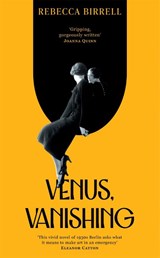 Venus, Vanishing - Rebecca Birrell - 9781035085767