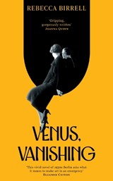 Venus, Vanishing - Rebecca Birrell - 9781035085774