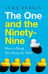 The One and the Ninety-Nine - Luke Burgis - 9781035097753