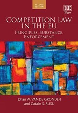 Competition Law in the Eu - Johan W Van de Gronden ; Catalin S Rusu - 9781035318339