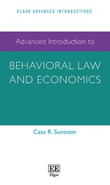 Advanced Introduction to Behavioral Law and Economics - Cass R. Sunstein - 9781035323166