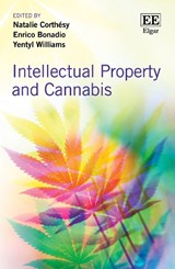 Intellectual Property and Cannabis -  - 9781035329380