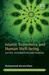 Islamic Economics and Human Well-Being - Muhammad A Khan - 9781035333684