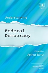 Understanding Federal Democracy - Arthur Benz - 9781035361489