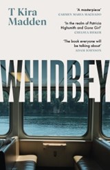 Whidbey - T Kira Madden - 9781035403851