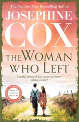 The Woman Who Left - Josephine Cox - 9781035409297