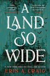 A Land So Wide - Erin A. Craig - 9781035411085