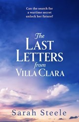 The Last Letters from Villa Clara - Sarah Steele - 9781035413003