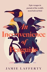 An Inconvenience of Penguins - Jamie Lafferty - 9781035413157