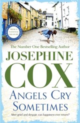 Angels Cry Sometimes - Josephine Cox - 9781035417261