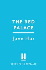 The Red Palace - June Hur - 9781035420926