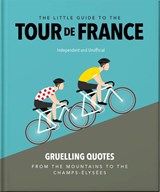 The Little Guide to The Tour de France - OH - 9781035422647