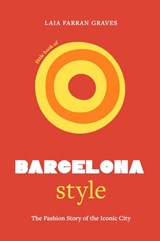 Little Book of Barcelona Style - Laia Farran Graves - 9781035423774